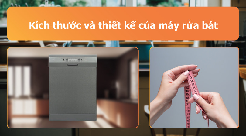 Máy rửa chén âm - Kích thước và thiết kế